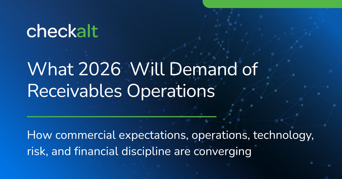 What 2026 Will Demand of Receivables Operations: A Leadership Perspective