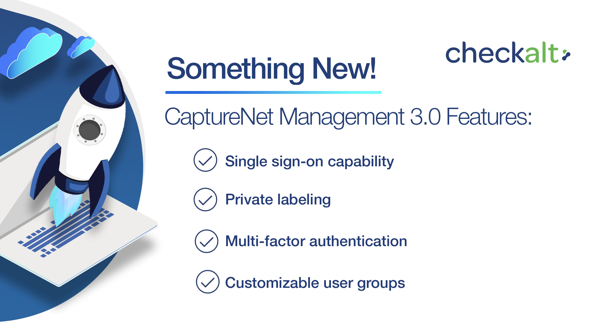 CheckAlt Completes Significant Milestone with Release of CaptureNet Management 3.0